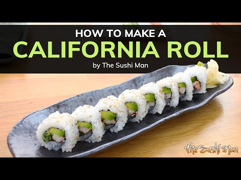 How to Make a CALIFORNIA ROLL with The Sushi Man