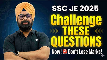 SSC JE 2025 Paper 1 Questions to be Challenged | Objection Link & Process