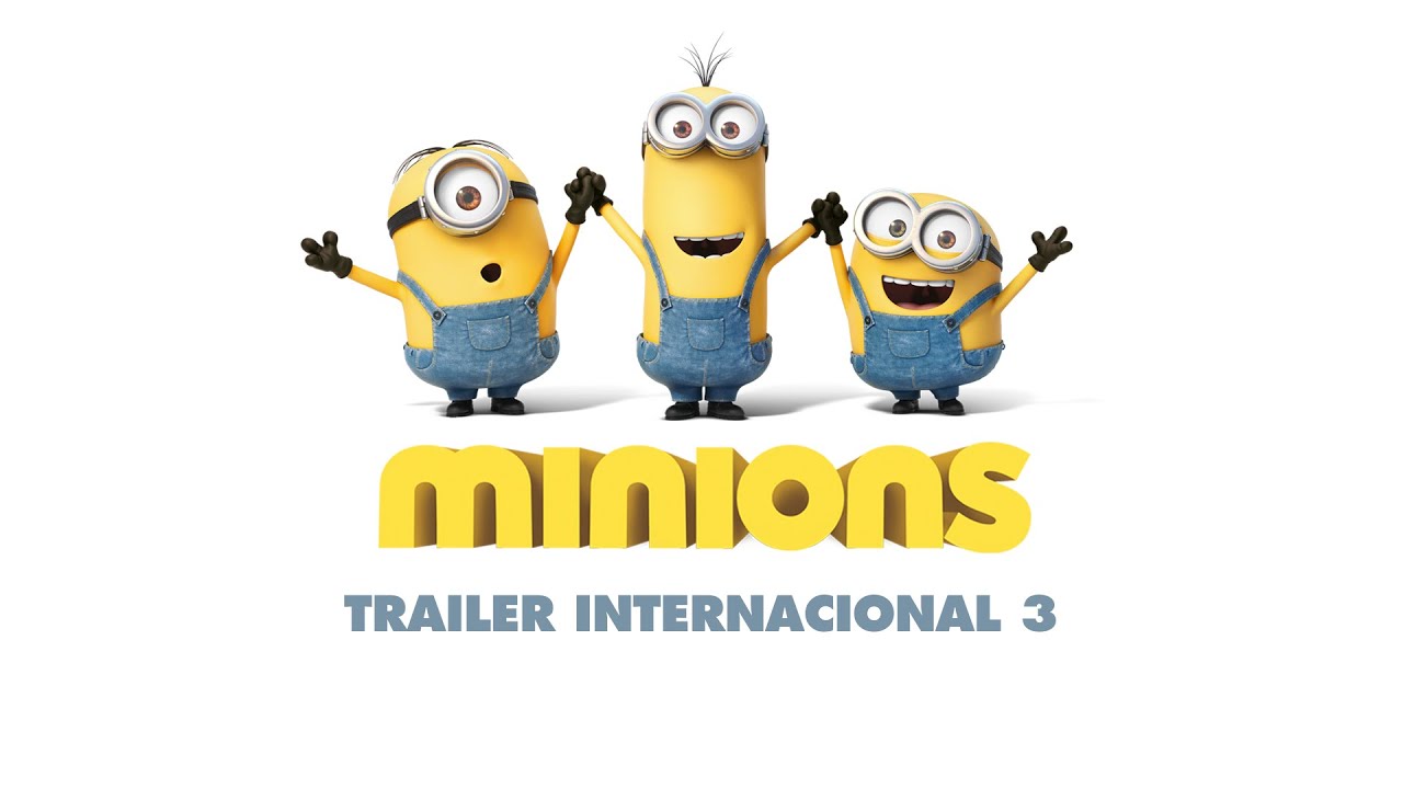 MINIONS NUEVO TRAILER SUBTITULADO YouTube