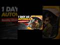1 DAY AS AUTOWALA#irlcontent #Viral#viralvideos #funnyvideos