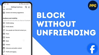 How To Block Someone From  Facebook Without Unfriending ?