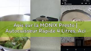 Avis sur la MONIX Presto | Autocuisseur Rapide 4 Litres, Acier Inox 18/10, Compatibles Toutes Source