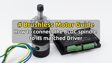 📌1-Minute Brushless DC Spindle Wiring! Driver Hookup Made Super Easy！