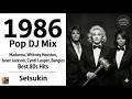 1986 DJ Mix – Madonna, Whitney Houston, Janet Jackson, Cyndi Lauper, Bangles | 80s Hits | Setsukin