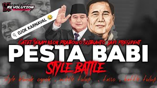 DJ PESTA BABI STYLE BATTLE WEJANGAN PRABOWO // MAHFID REVOLUTION 