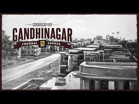 Gandhi Nagar: The First Planned Layout of Madras & The Birth of Ponniyin Selvan | Pincode Series