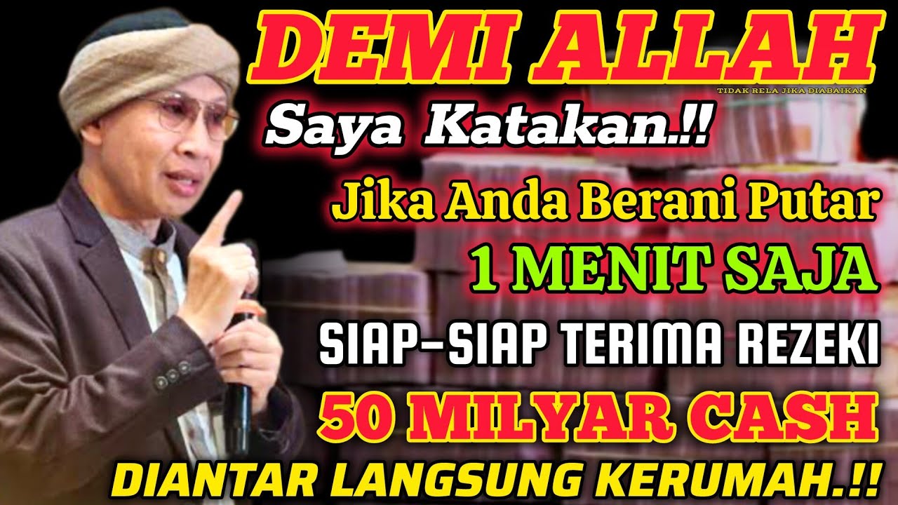 TERBUKTI NYATA‼️BARU PUTAR SEBENTAR LANGSUNG DAPAT 50 MILYAR CASH, DOA KEKAYAAN PALING MUSTAJAB
