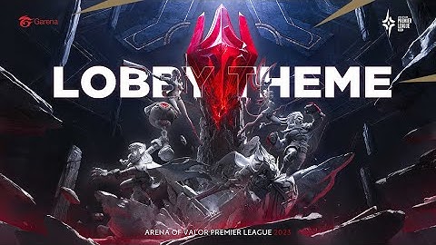 APL 2023 Lobby Soundtrack | Arena of Valor Premier League 2023