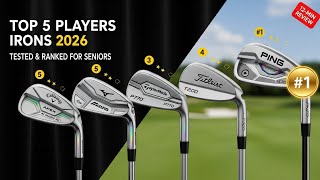 Top 5 Players Distance Irons 2026 | Best Irons for Seniors