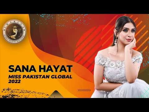 Sana Hayat - Miss Pakistan global 2022 | Sharina World Beauty Magazine