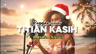Titian Kasih (Bahasa Serui) Reggae Cover - Lagu Natal