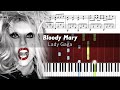 Lady Gaga - Bloody Mary - Piano Tutorial + SHEETS