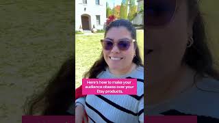 Here's how to make your audience obsess over your Etsy products #digitalproducts #etsyseller