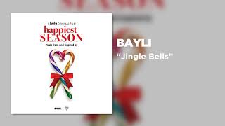 BAYLI - Jingle Bells (From "Happiest Season")