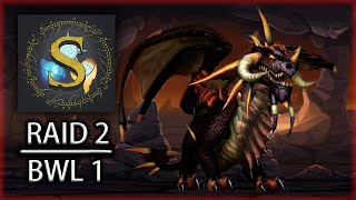 💎SILMARILS💎 RAID 2 » [Blackwing Lair #1 (Part 2)] » AT IT AGAIN!