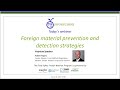 Foreign material prevention and detection strategies