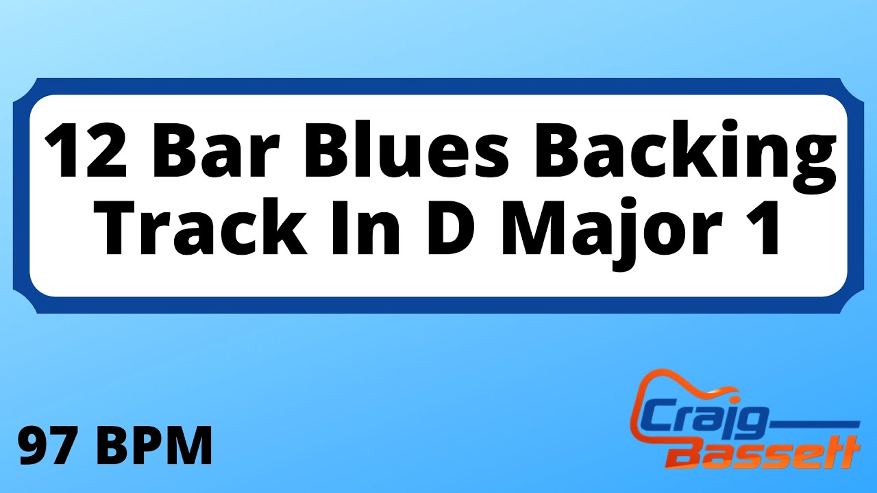 12 Bar Blues Guitar Backing Track In D Major 1 | 97 BPM | CBT 014