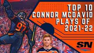 Top 10 Connor McDavid Plays Of The 2021-22 NHL Season