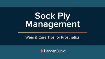 How to Use Prosthetic Socks to Create the Best Fit for Your Prosthesis