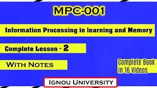 Famous MPC-001 Lesson -2 Information Processing in Learning and Memory  MA Psychology IGNOU University Net Worth