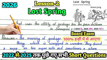 Class 12 Chapter 2 | Lost Spring | Most Important | Short Questions| Up Board 2026