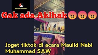 viral joget tiktok di acara maulid nabi