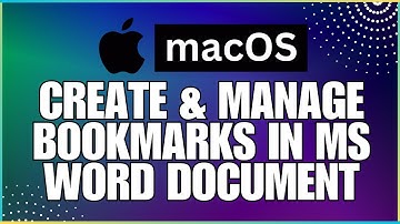 How to Create and Manage Bookmarks in a Microsoft Word Document-For MAC Users