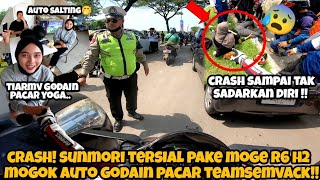 CRASH‼️SUNMORI TEAMSEMVACK MALAH BERUJUNG KCEL4KAAN SAMPE N4NGIS TAK SADARKAN DIRI‼️😰