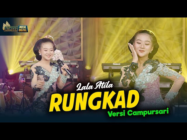 Lala Atila - RUNGKAD - Kembar Campursari ( Official Music Video ) class=