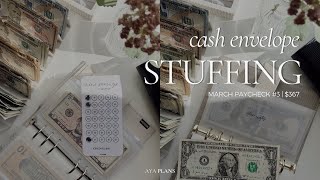 Cash Envelope Stuffing | $367 | March Paycheck #3