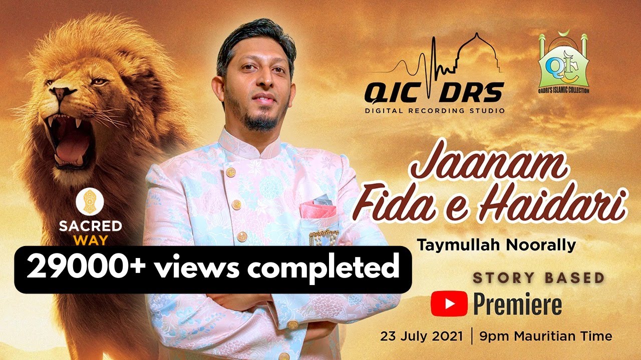 Janam Fida-e Haideri I جانم فدائے حیدری I Taymullah Noorally I Story Based Video ©(Mauritius) AFRICA