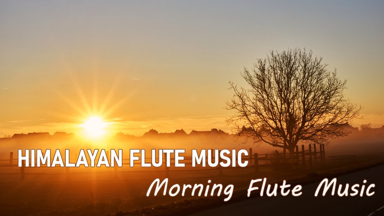 morning-flute-music-himalayan-flute-music-meditation-music