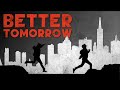 Better tomorrow gold medal short film 2023