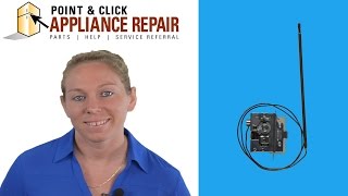 316032411 Replacing Your Kenmore Range's Thermostat- AP4358457, 1465761, 316032404, AH2339203