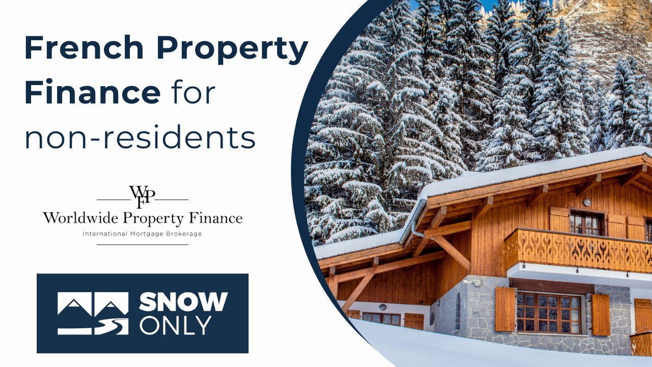 SnowOnly | French Property Finance for Non-Residents