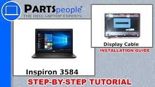 Dell Inspiron 15-3584 P75F005 Display Cable How-To Video Tutorial