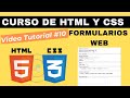 Aprende a crear formularios WEB sin complicaciones (CURSO DE HTML Y CSS VIDEOTUTORIAL 10)