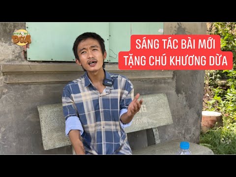 Video Thạnh suy thận sáng tác bài mới tặng Khương Dừa, lời... - youtube