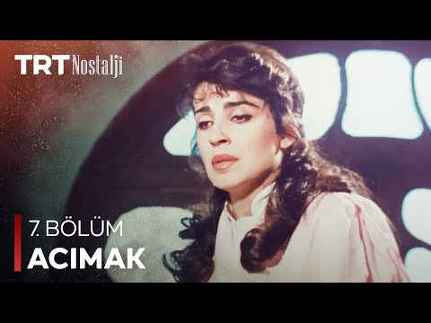 Acımak 7. Bölüm (Final) @NostaljiTRT