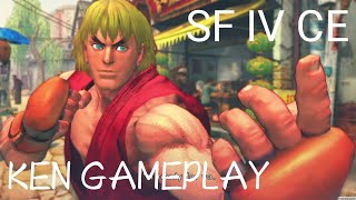 SF IV CE: Ken gameplay (Part 1 )