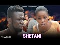 SHETANI EPISODE 01 New Season 2025