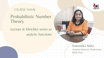 Probabilistic Number Theory: L09 - Dirichlet series as analytic functions