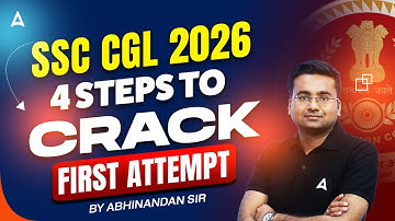 SSC CGL 2026 | 4 STEPS TO CRACK | FIRST ATTEMPT | By Abhinandan Sir