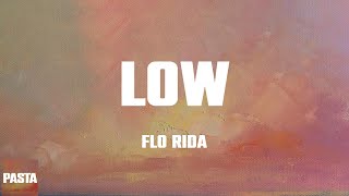 Low - Flo Rida (Lyrics)