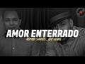 Romeo Santos, Joe Veras - Amor Enterrado (Letra)