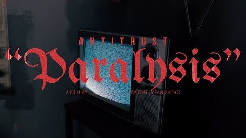 AntiTrust - Paralysis (Official Music Video)