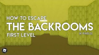 The Backrooms🚪 -Level 1 [ROBLOX] Full Walkthrough