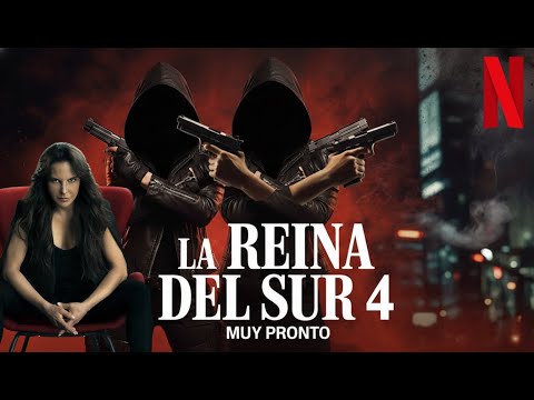 La Reina del Sur 4 CONFIRMADA: Esto es lo que viene