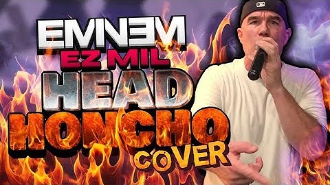Eminem feat EZ Mil-Head Honcho