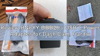 Review BNnYY OBD2 to USB C Power Adapter for Dash Cam, Hardwire Kit with Parking Mode, Low Voltage P
